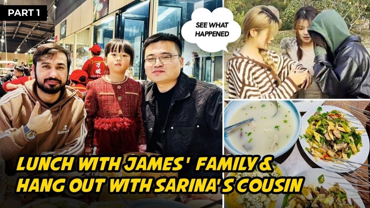 Lunch With James’ Family & Hang Out With Sarina’s Cousin | See What Happened | PART 1