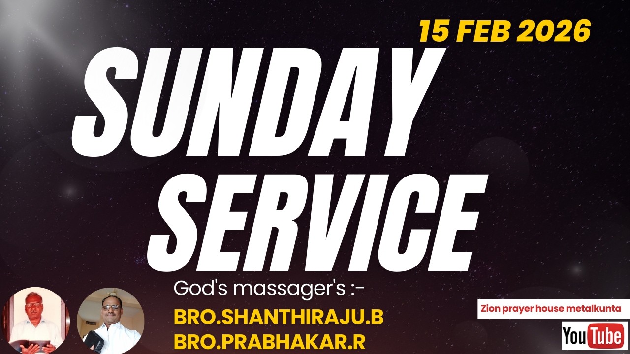 SUNDAY WORSHIP SERVICE||DT-15-02-2026||@PRABHAKAR.R​