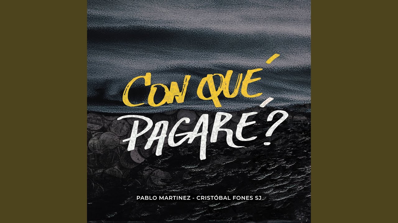 Con Qué Pagaré?