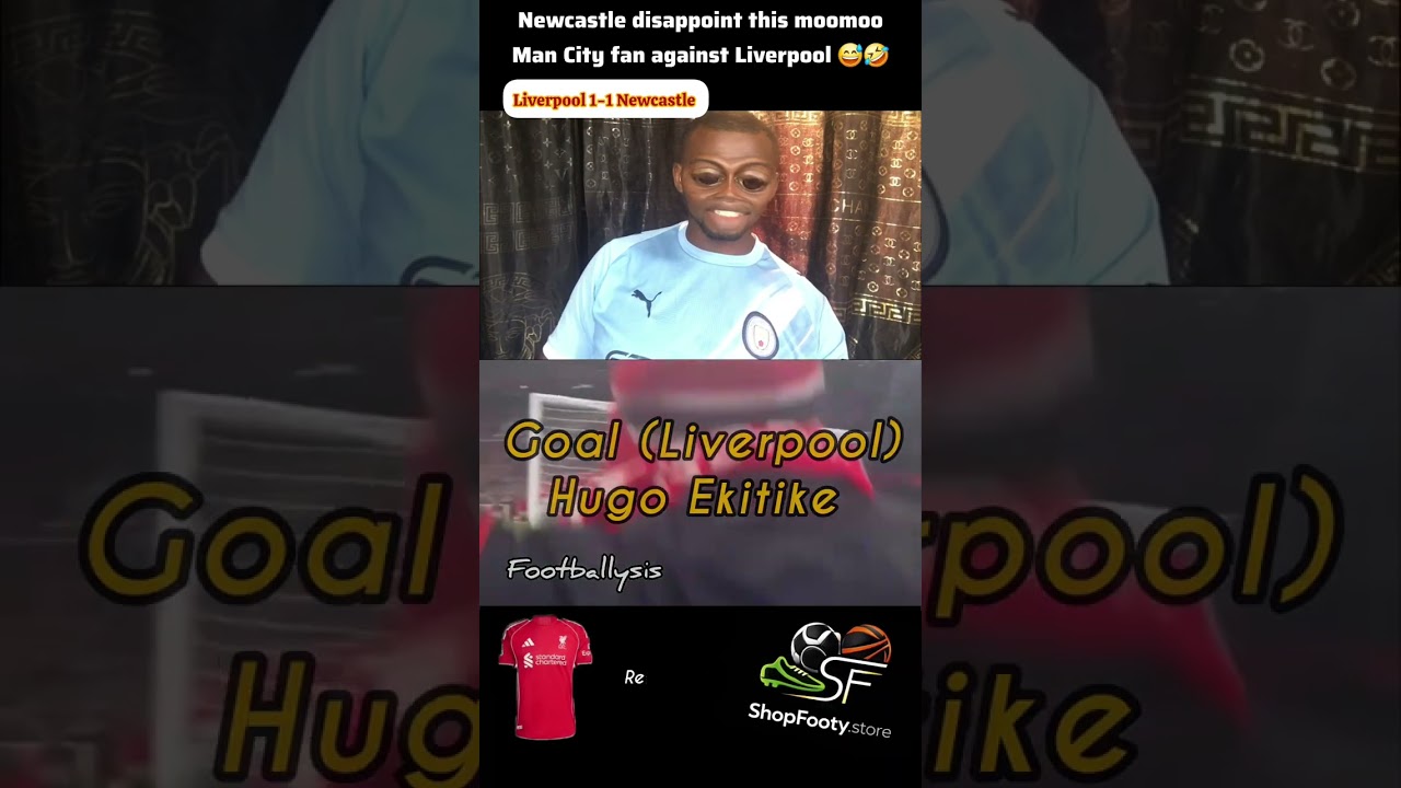 Liverpool vs Newcastle match highlight & reaction from  Man City fan ....#liverpool #manchestercity 