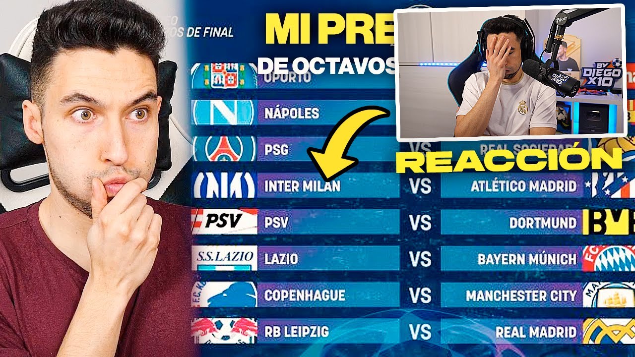 REACCIONANDO a MI PREDICCI&Oacute;N de OCTAVOS de FINAL de la CHAMPIONS (DESASTROSA)