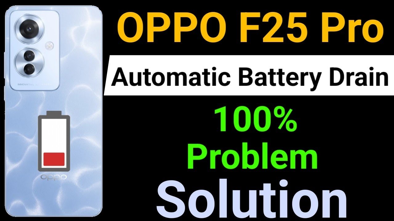 OPPO F25 Pro 5G Battery Drain Problem | How to solve Battery Drain Problem in OPPO F25 Pro Mobile