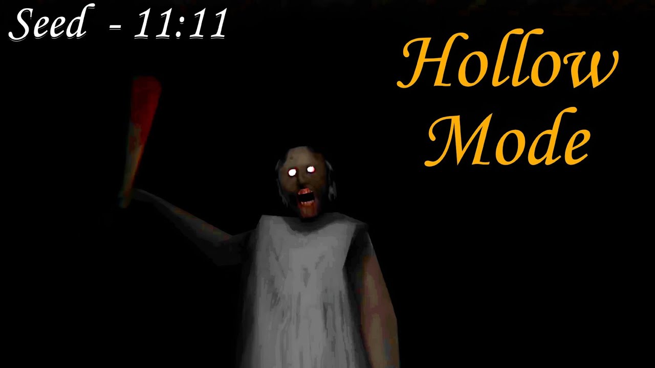 Granny Legacy - Hollow Mode | Seed 11:11