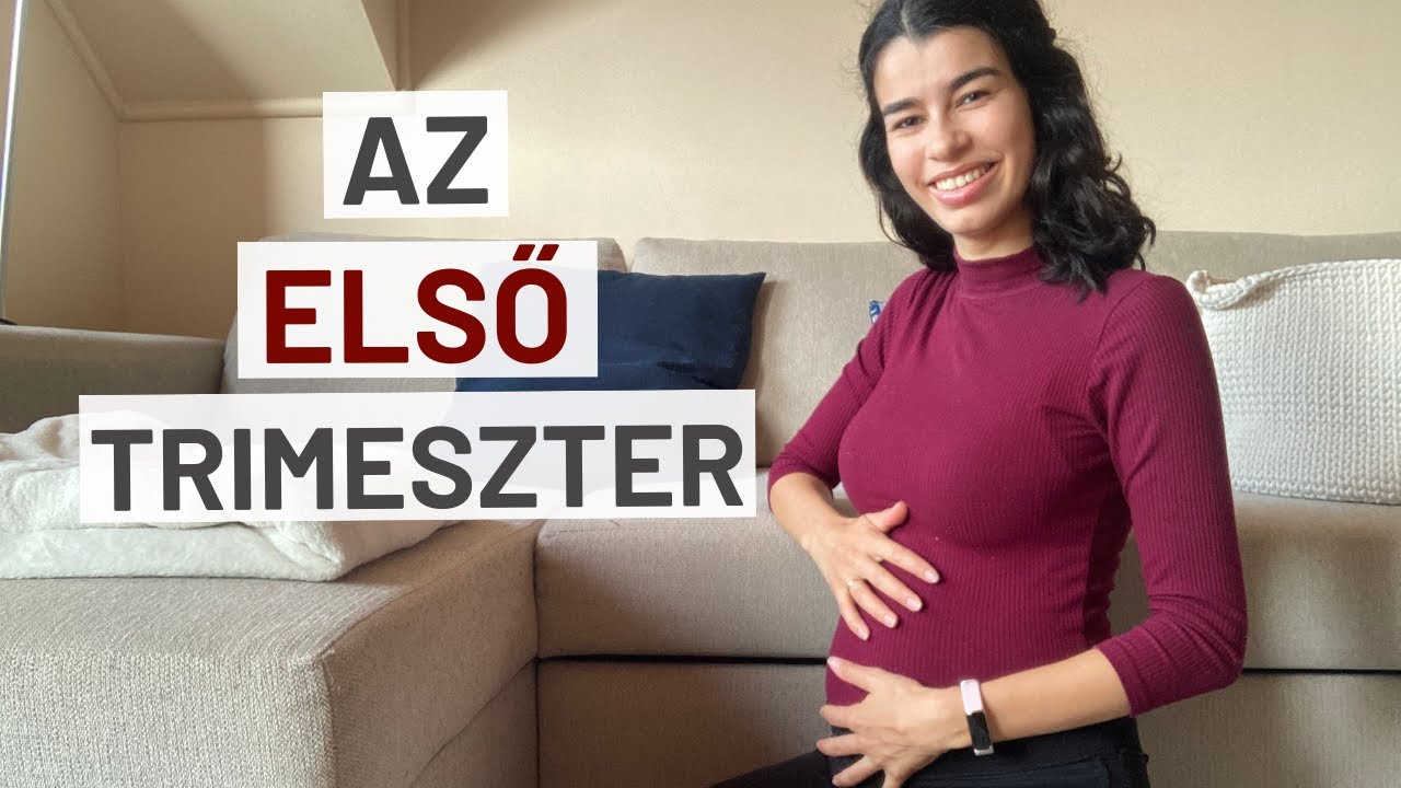 Az első trimeszter | Tapasztalatok & Neh&eacute;zs&eacute;gek