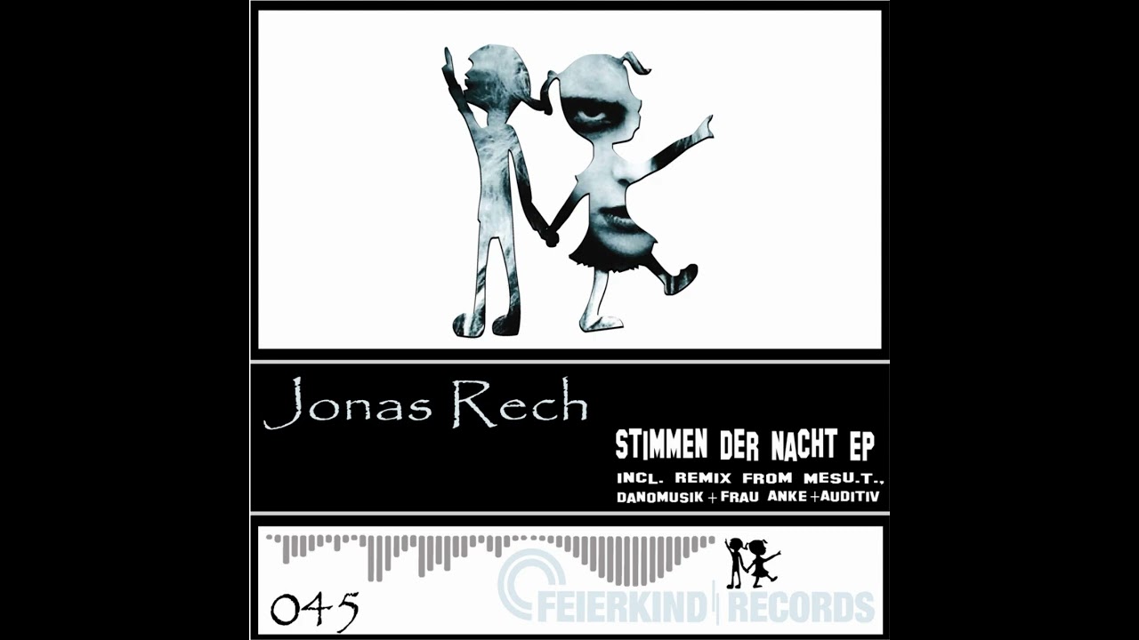 Jonas Rech - Stimmen der Nacht (Frau Anke Remix) (Feierkind Records) (FRD045)