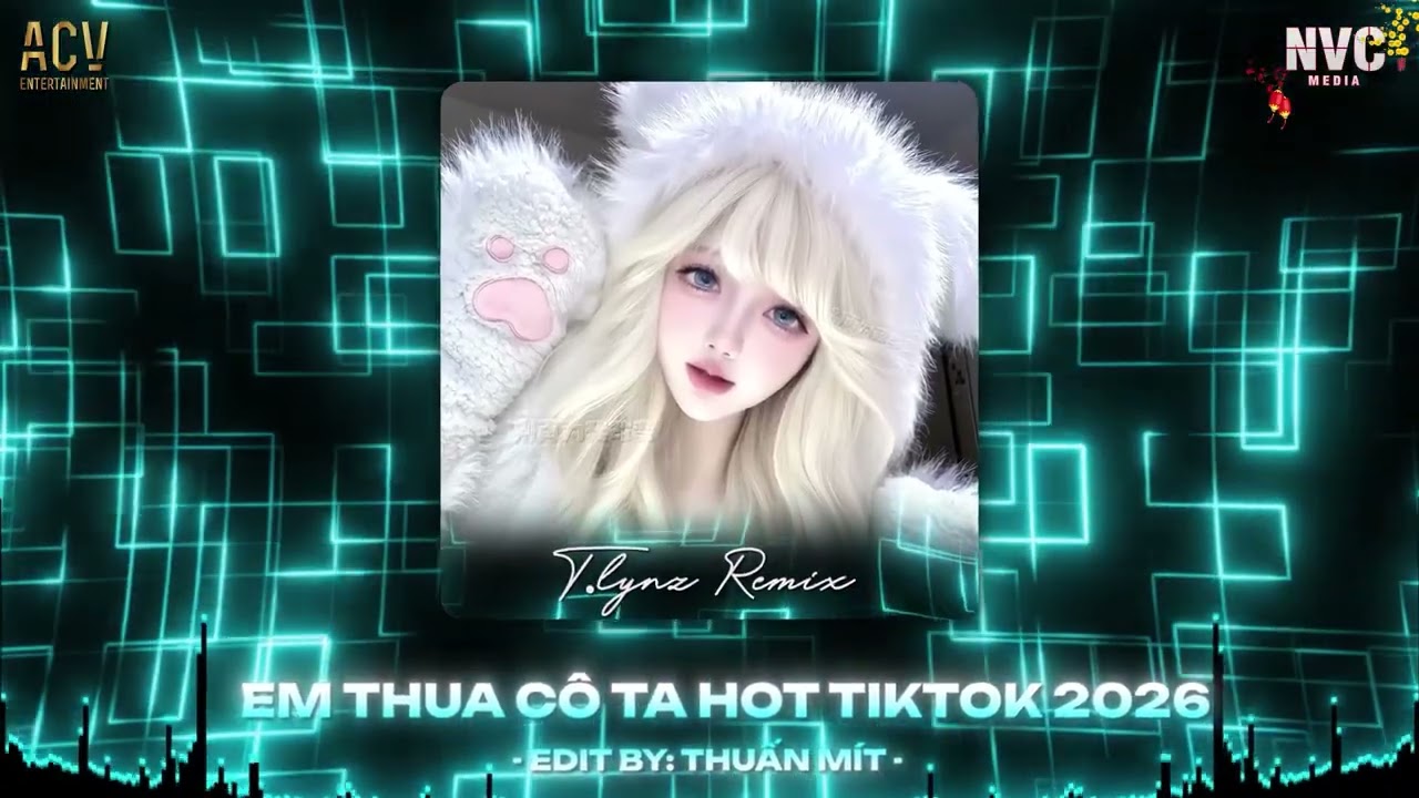 Mixtape Nhạc Remix - Ngày Hai Ta Sát Vai , Em Thua Cô Ta - Nhạc Remix Hot Trend TikTok 2026