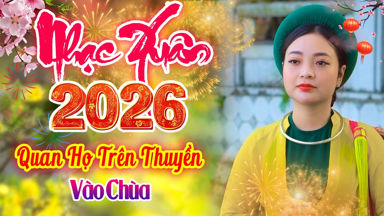 LK Vào Chùa - Liền Chị Ngọc Khánh Xinh Đẹp Hát Hay - Quan Họ Trên Thuyền Chào Xuân 2026