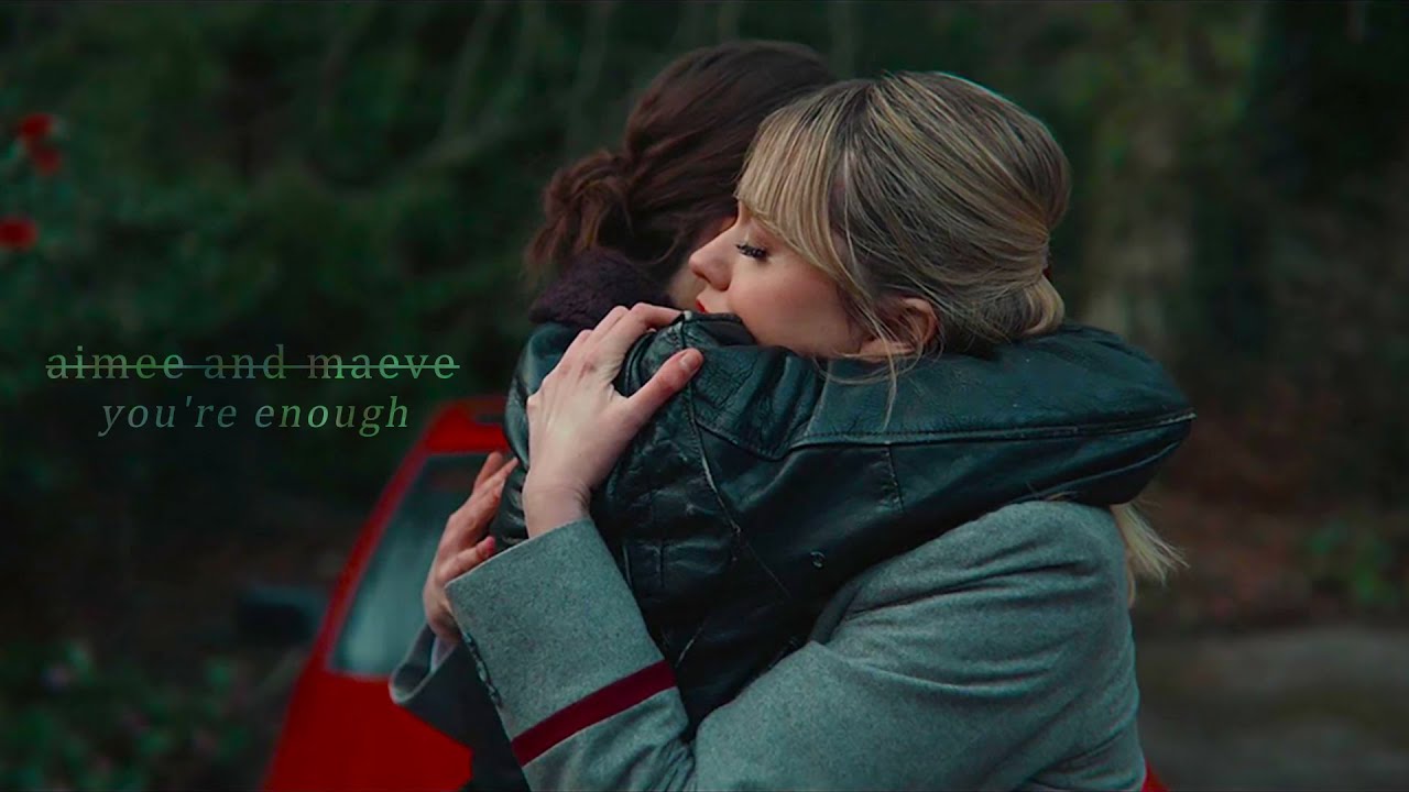 Aimee and Maeve - You're enough