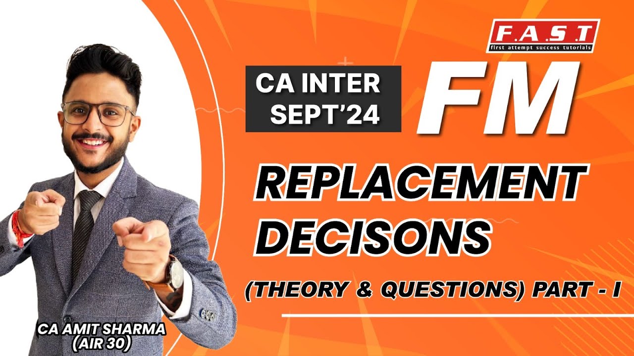 REPLACEMENT DECISIONS, CAPITAL GAIN TAX ( CONCEPTS + QUES ) I CA CMA INTER I CA AMIT SHARMA (AIR 30)