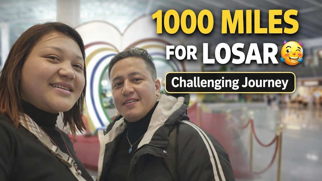 🧳We Traveled 1000 Miles for Losar…✈️ Dharmshala to Mon-Tawang journey 🚁