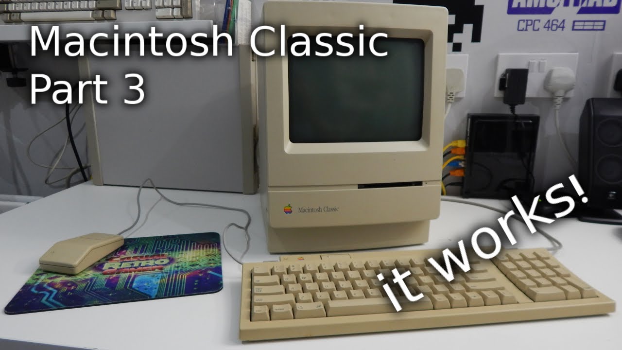 Macintosh Classic Part 3 - it works!