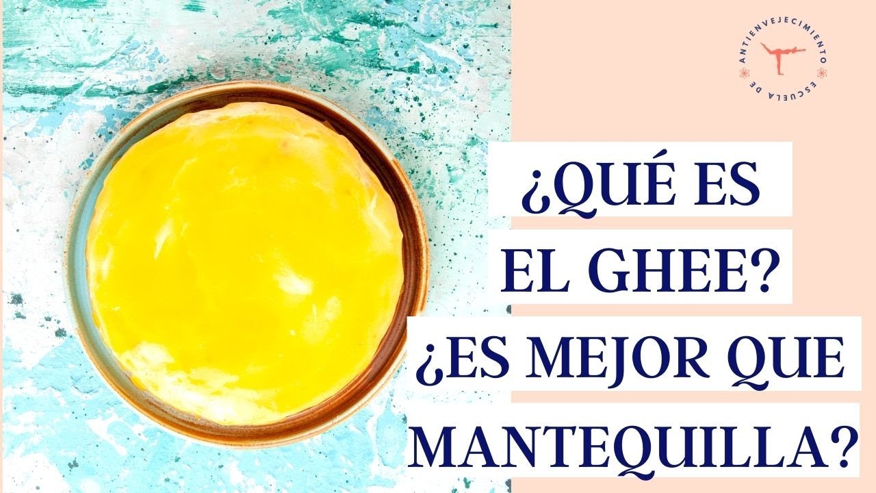 &iquest;Qu&eacute; es la MANTEQUILLA CLARIFICADA o GHEE? 🥪 &iquest;Es mejor que la mantequilla? | Beneficios del ghee