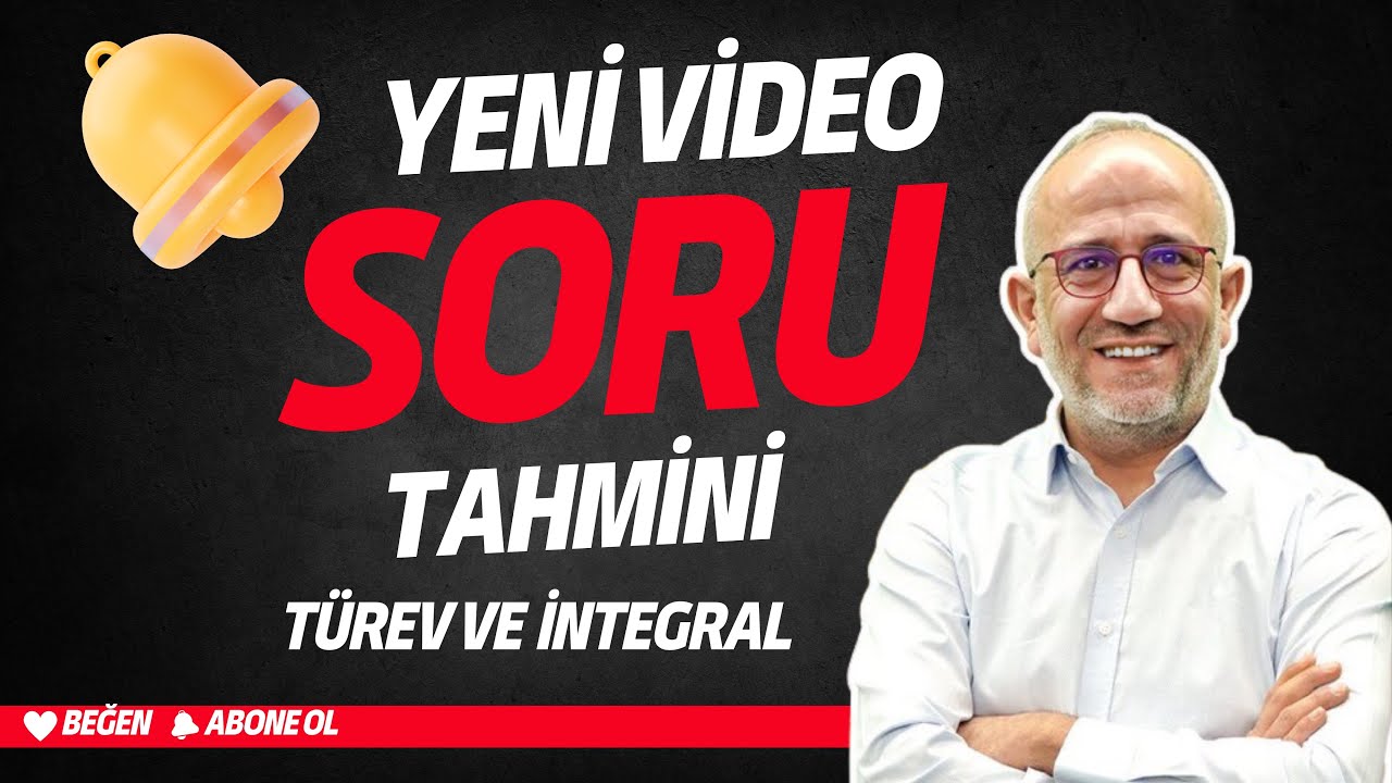 Türev Integral Soru Tahmini