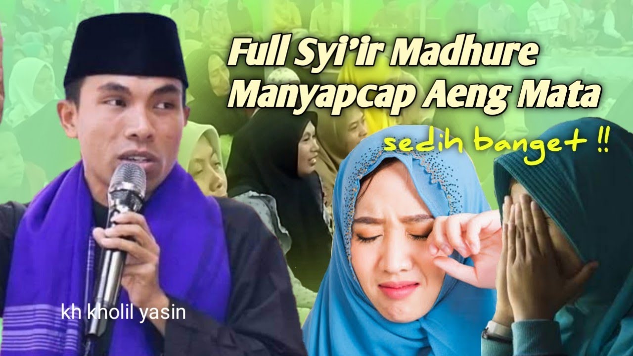 Full Syi'ir Madhure bikin sedih terharu - KH Kholil Yasin Terbaru 2023 Haul Sesepuh Palengngaan Laok