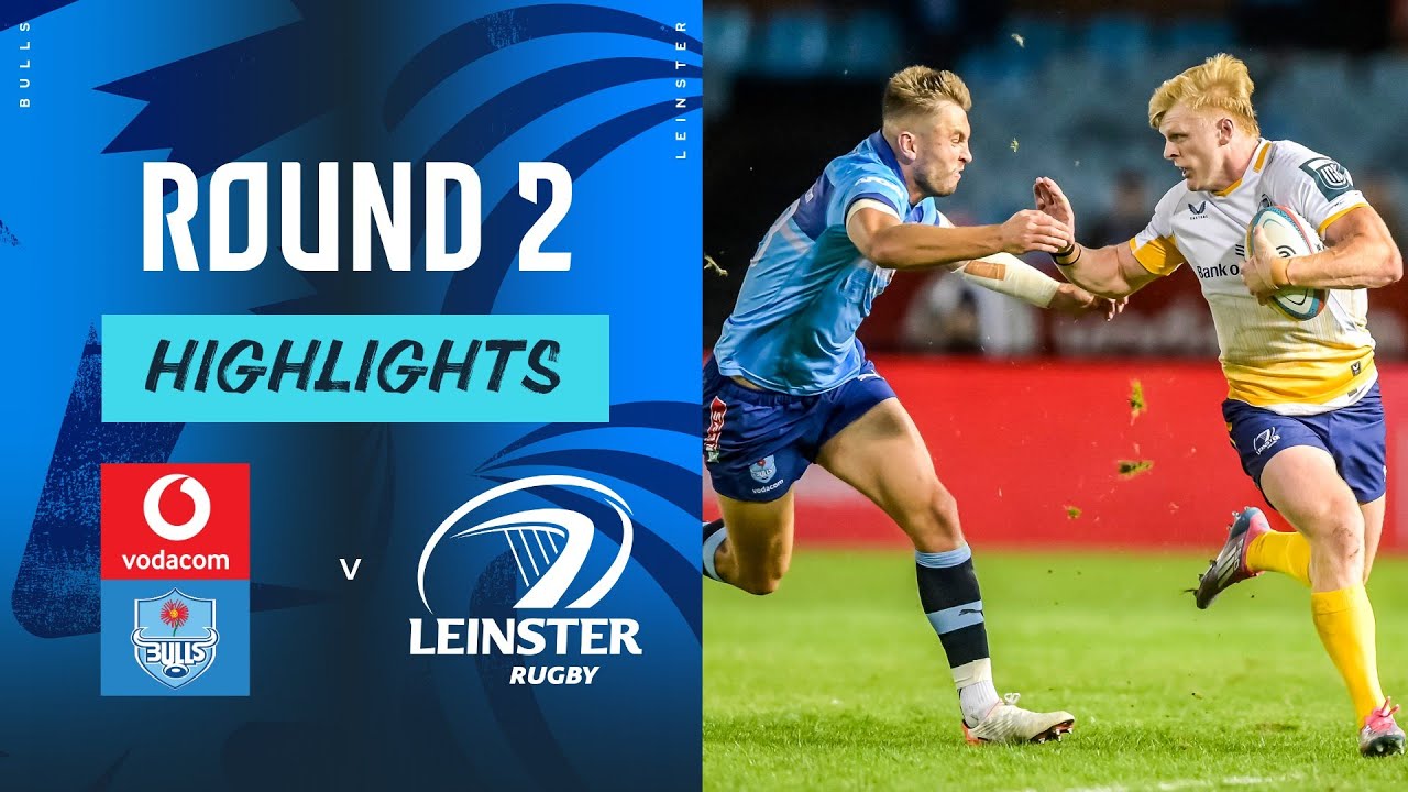 Vodacom Bulls v Leinster | Highlights | Round 2 | URC 2025/26
