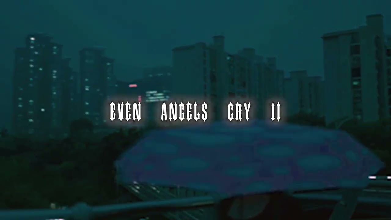// SCRIM X $UICIDEBOY$ TYPE BEAT - EVEN ANGELS CRY II //