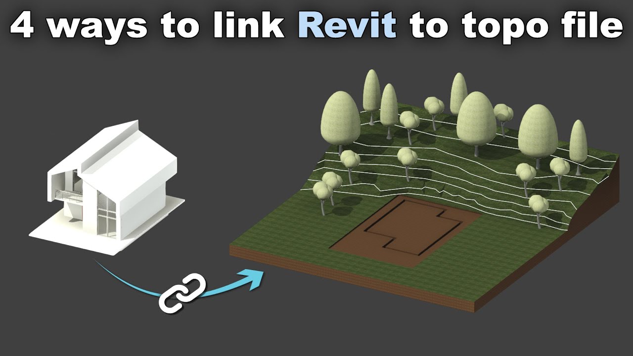 4 Ways to link Revit to Topo file