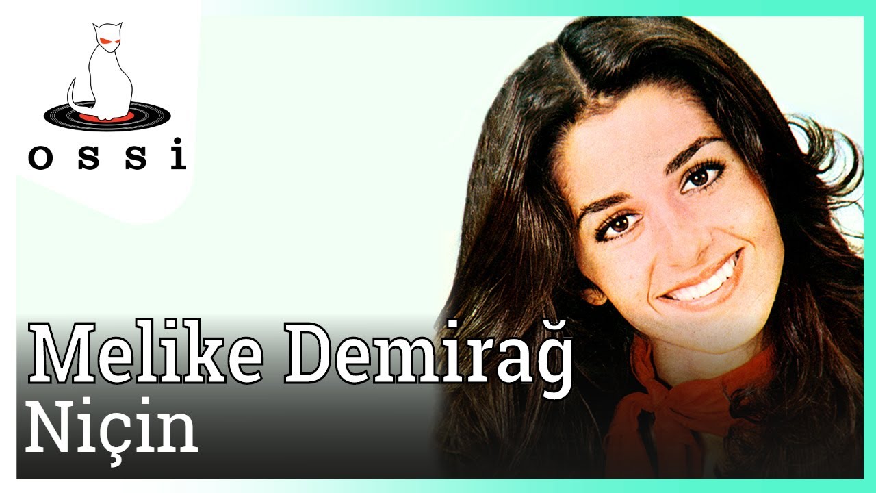 Melike Demirağ - Niçin