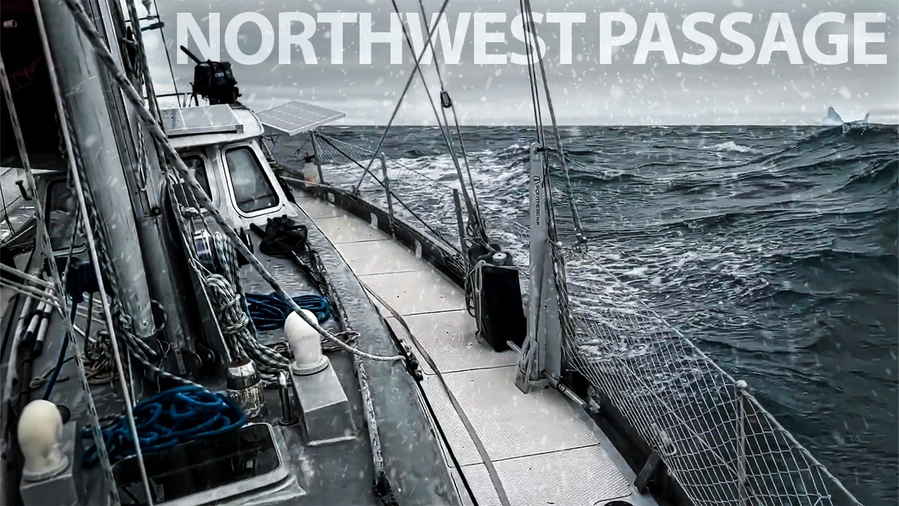What It REALLY Takes to Sail the Northwest Passage - A Family's Journey Into the ICE