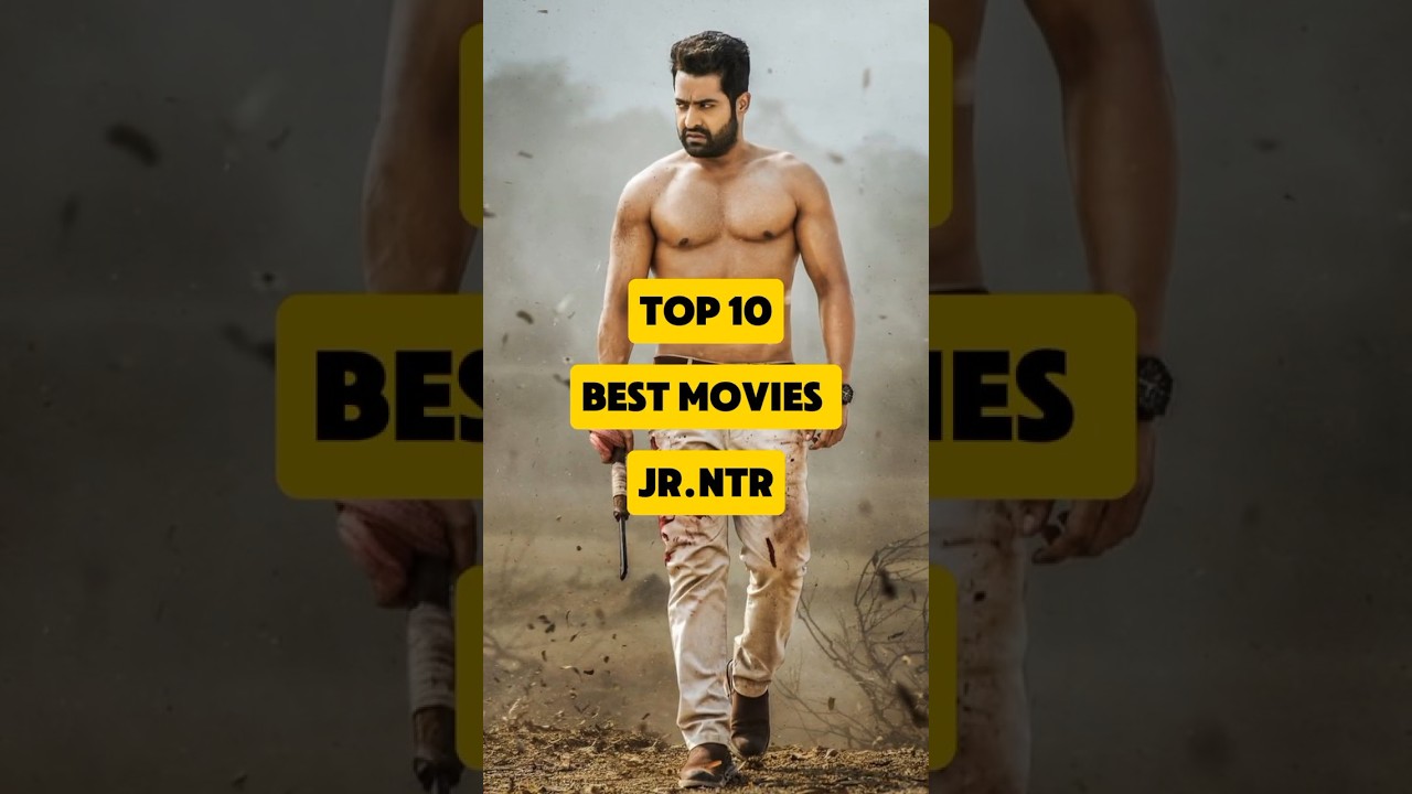 Top 10 Best Movies Of JR.NTR #top10movies #top10 #movie #southindianmovies #uventertainment #shorts