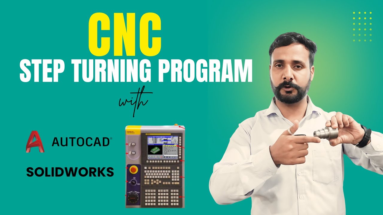 CNC Step Turning Process | AutoCAD, SolidWorks & 2D CAD | Master CNC Machining