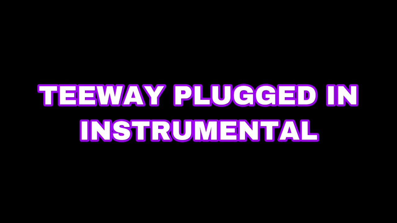 Teeway Plugged In Official Instrumental (prod by lil petkoski x ron.adg)