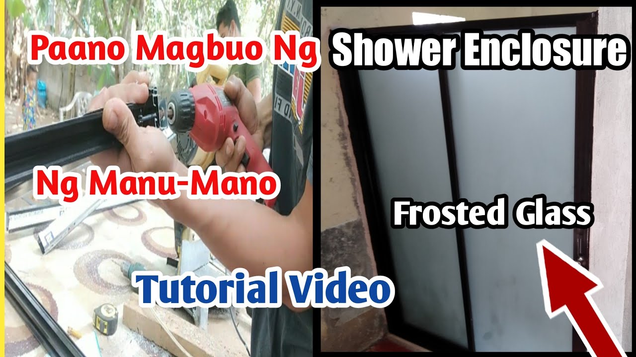 Step by Step | Paano Magbuo Ng Shower Enclosure?Simple lang ito buuhin
