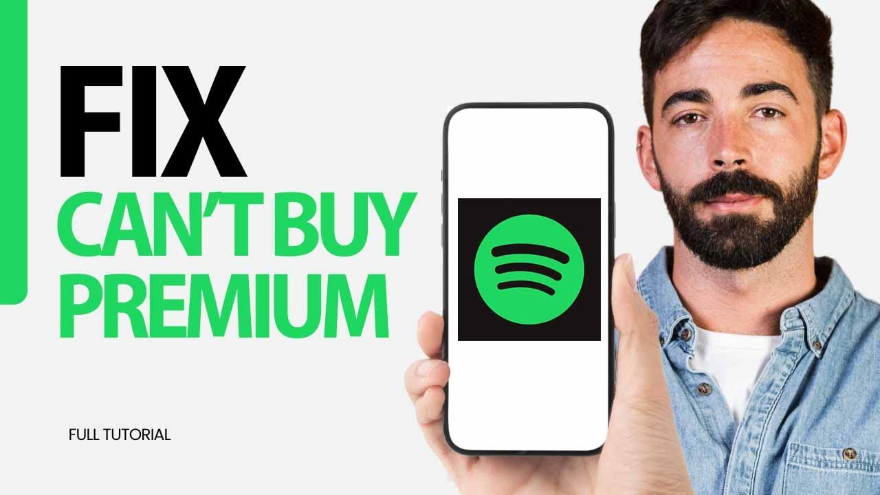 How To Fix Can't Buy Premium On Spotify App 2025