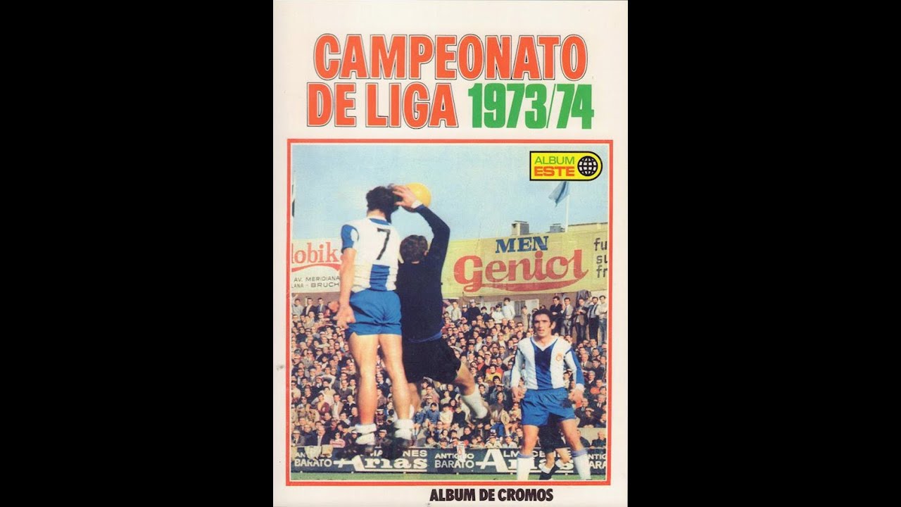 LaLiga Primera División - Ediciones Este 1973 74 - Álbum de Cromos