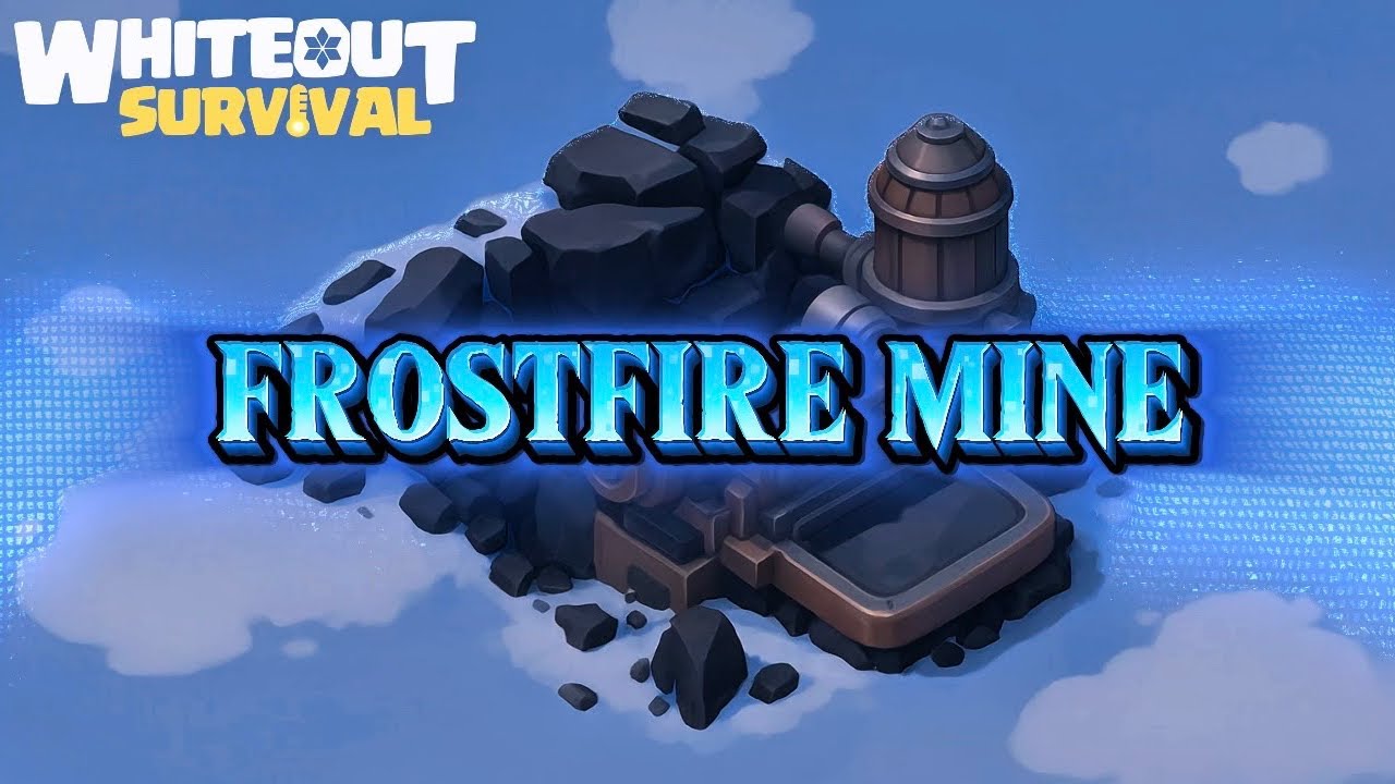 Whiteout Survival - Frostmine - 2026/3 /21/ النجًاة في الصقيع - حدث المنجم الجليدي