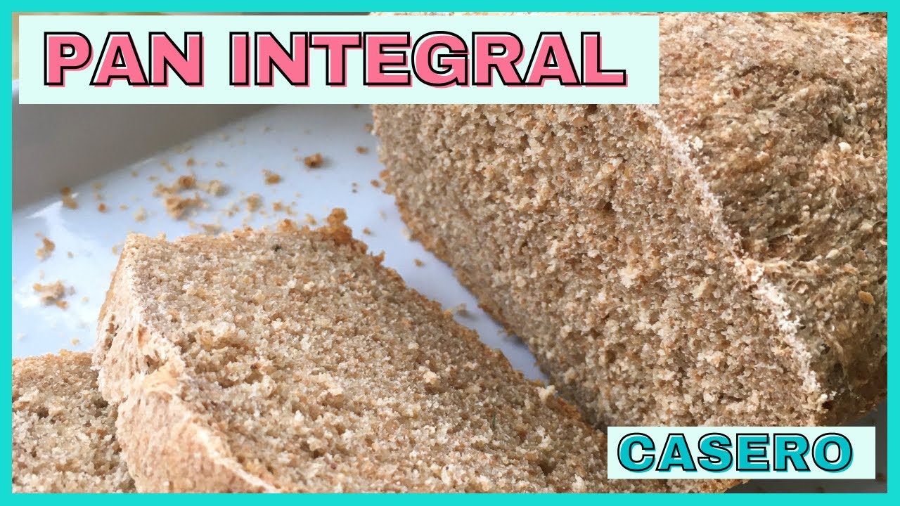 Pan 100% INTEGRAL casero | FLORSALUDABLE