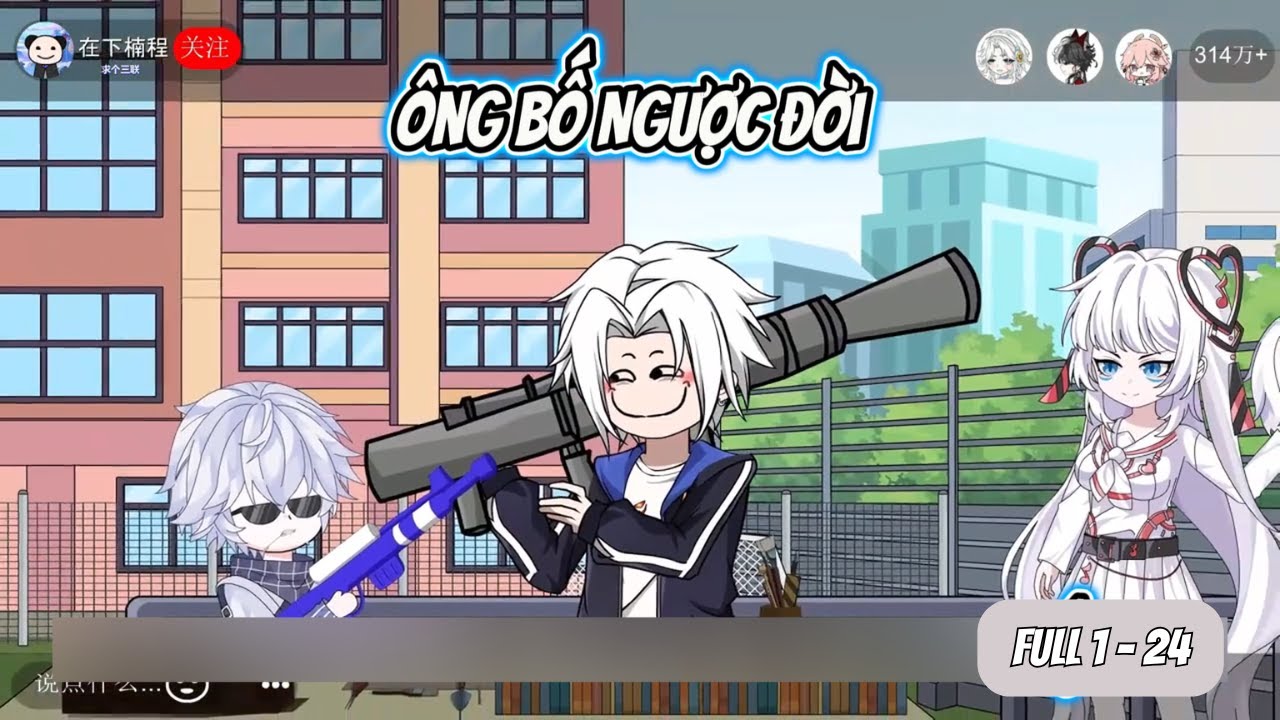 Ông Bố Ngược Đời | Full 1 - 24 | NoNoSub