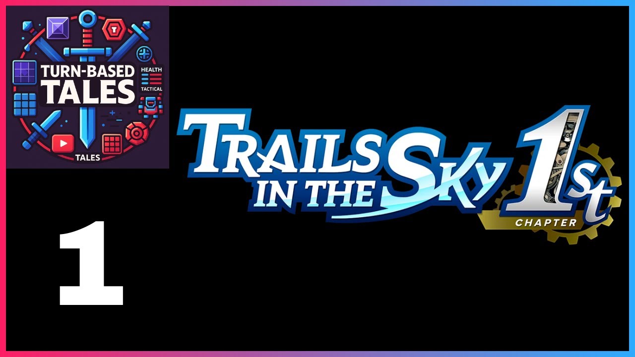 Junior Bracers - Trails in the Sky 1st Chapter [1]