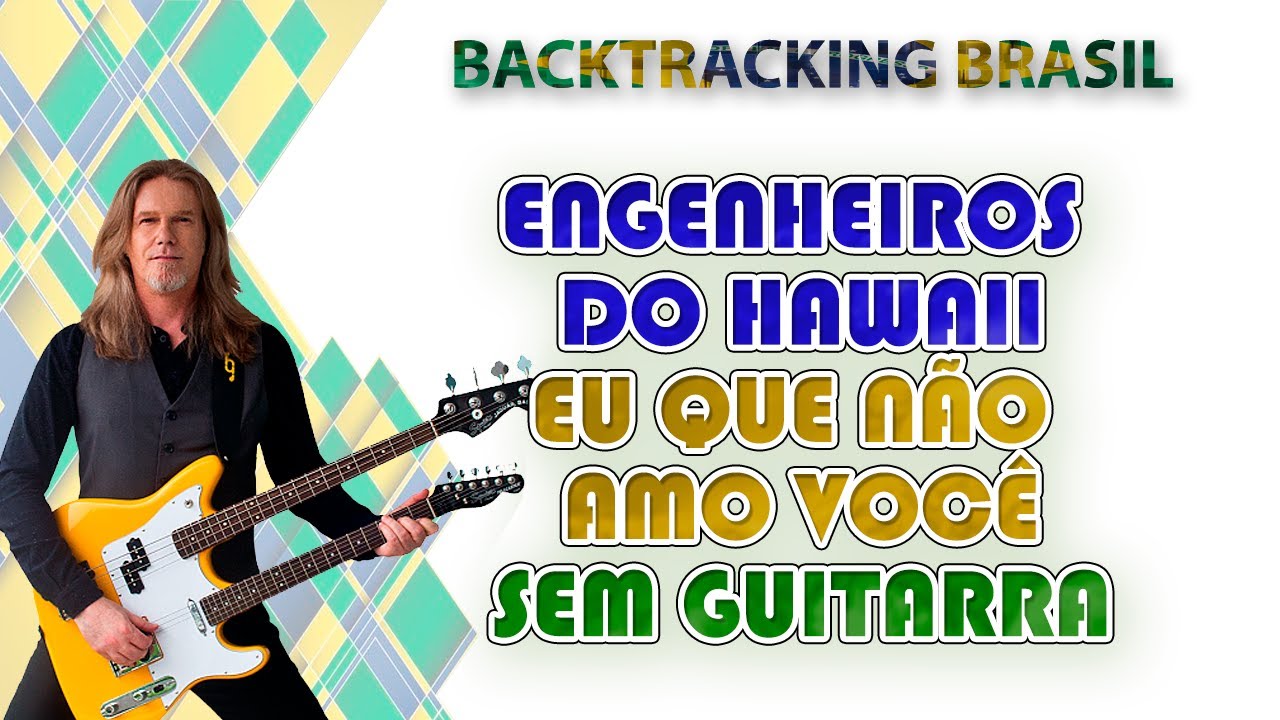 Eu que não amo você - Engenheiros do Hawaii - Backtracking sem Guitarra