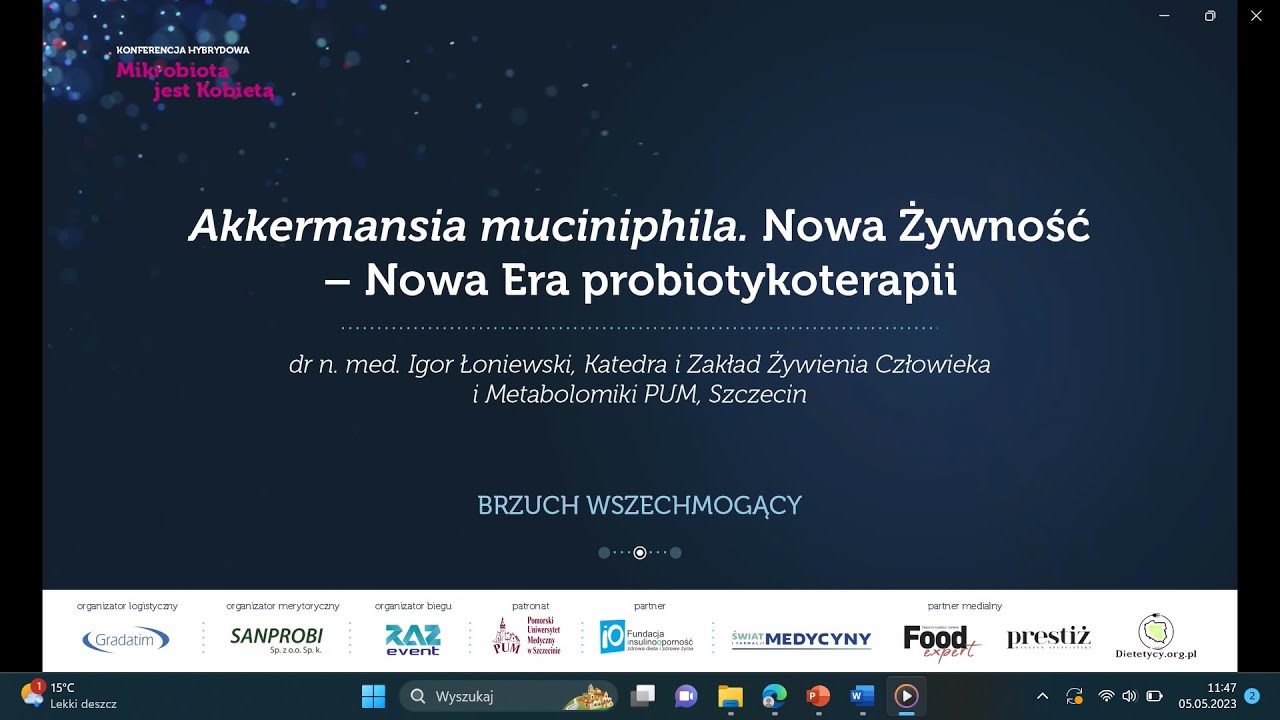 Akkermansia muciniphila. Nowa Żywność - Nowa Era probiotykoterapii. Dr n. med. Igor Łoniewski