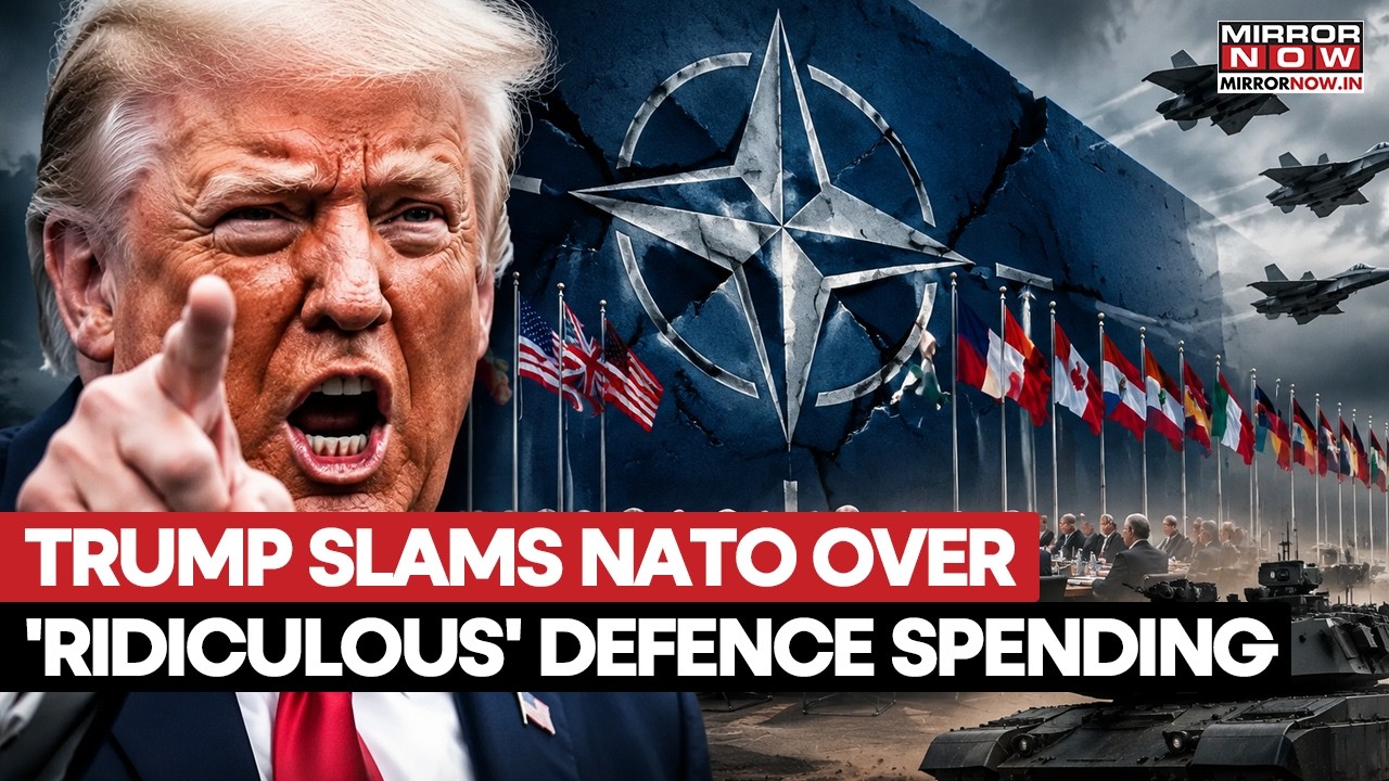 Trump Blasts NATO For &lsquo;Ridiculous&rsquo; Spending  &mdash; Allies On Edge Over Defense Expenditure Rift