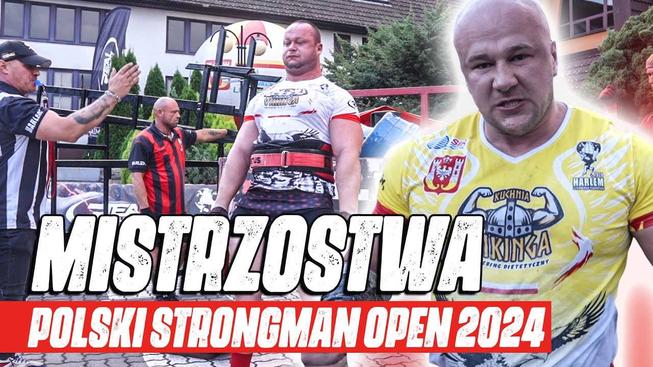 MISTRZOSTWA POLSKI STRONGMAN OPEN 2024🔥  | ZIÓŁKOWSKI CZAJKOWSKI CYRWUS | PEŁNA RELACJA