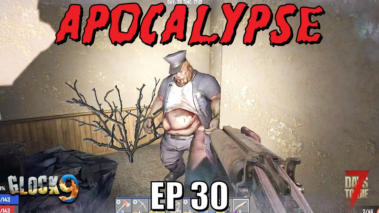 7 Days To Die - Apocalypse EP30 (Alpha 18)