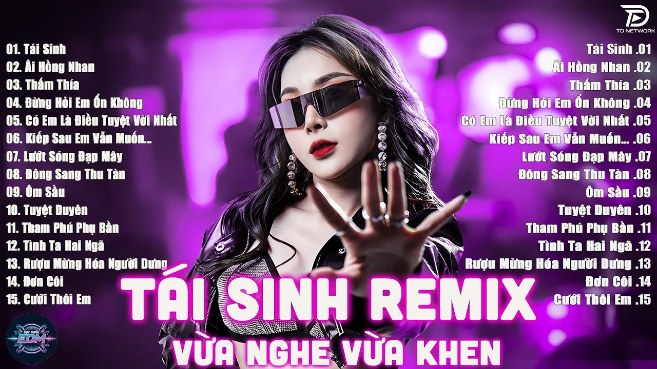 Tái Sinh Remix - BXH Nhạc Trẻ EDM Hot Trend TRIỆU VIEW - EDM TikTok Hay Nhất 2025