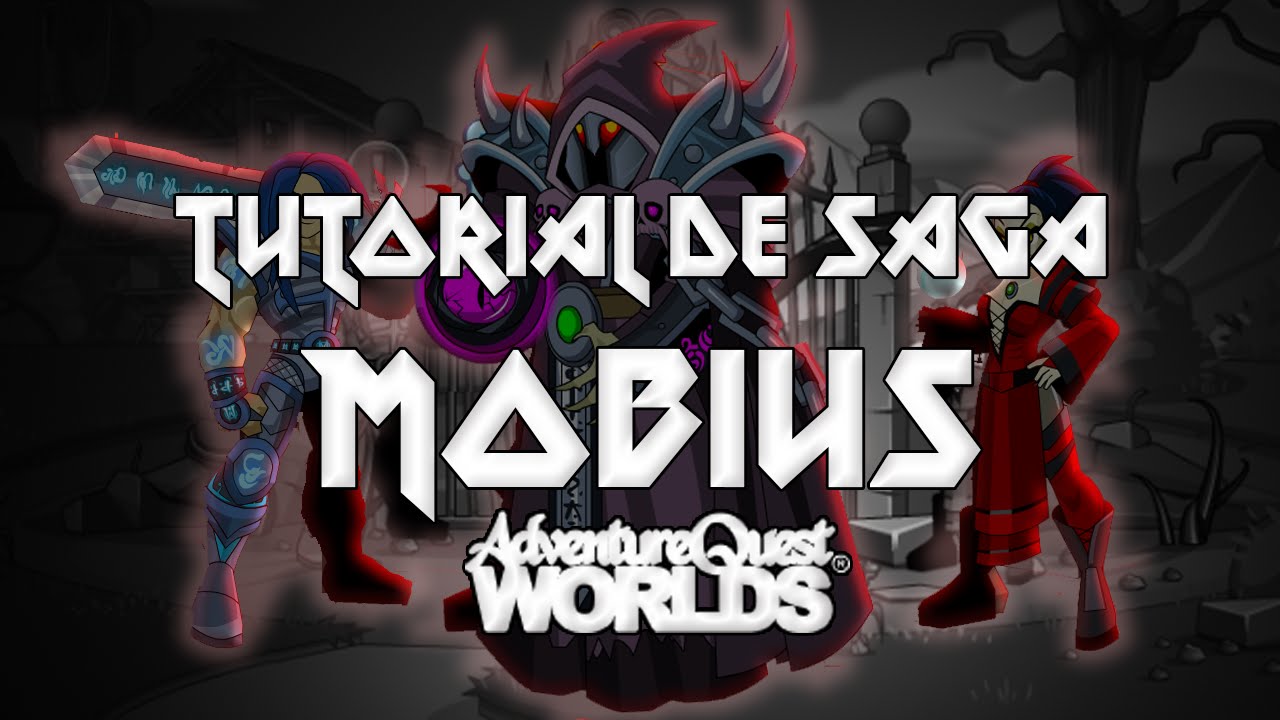 =AQWorlds= #Tutorial de Saga 05 - Mobius - Todas as Quests