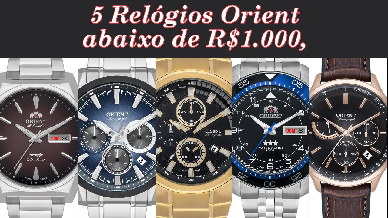 5 Lançamentos Orient abaixo de R$1.000,00 - Relojoaria JJ