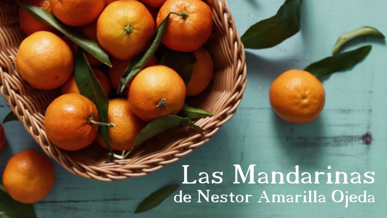 Las Mandarinas - Nestor Amarilla Ojeda