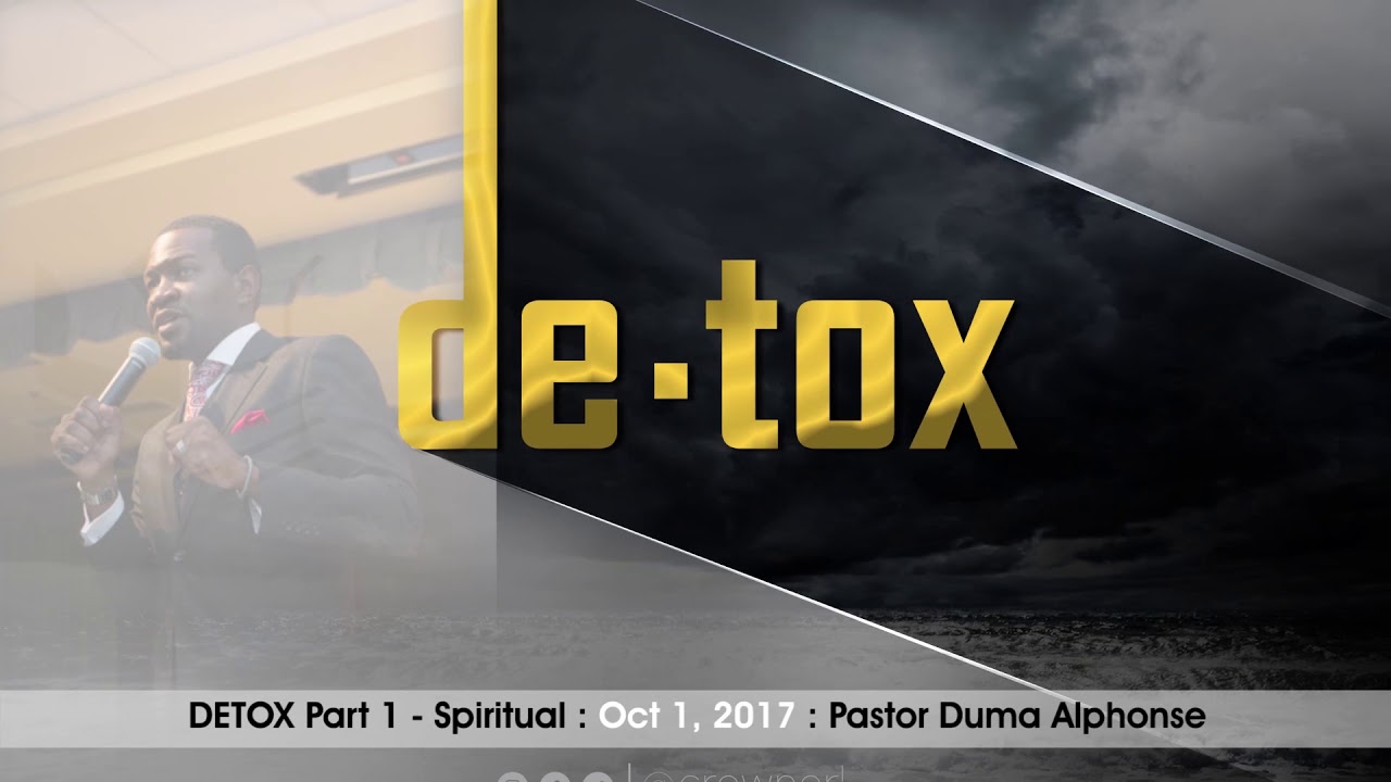 DETOX pt1 - Spiritual