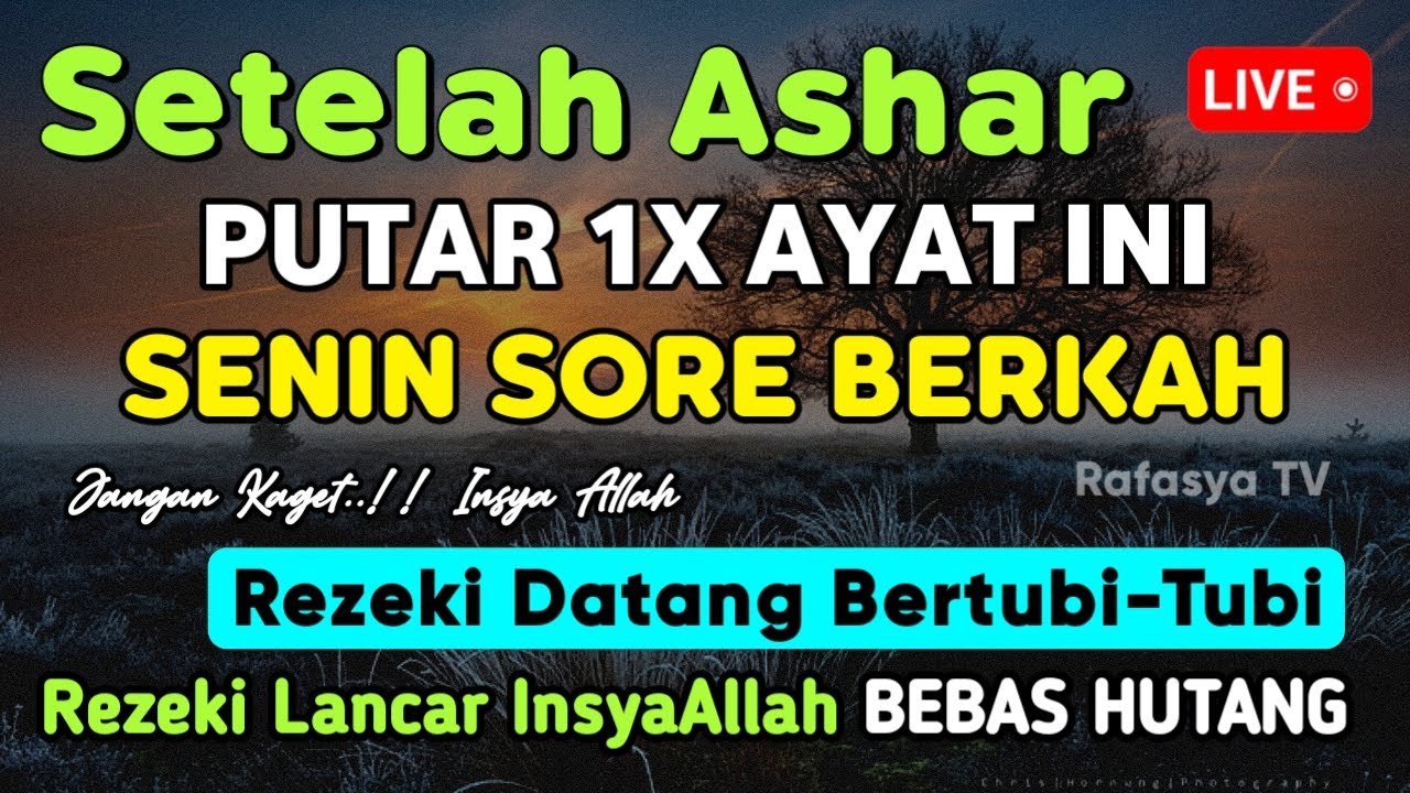 PUTAR DZIKIR INI !! Dzikir Sore Mustajab Pembuka Pintu Rezeki, InsyaAllah Rezekimu Mengalir Deras
