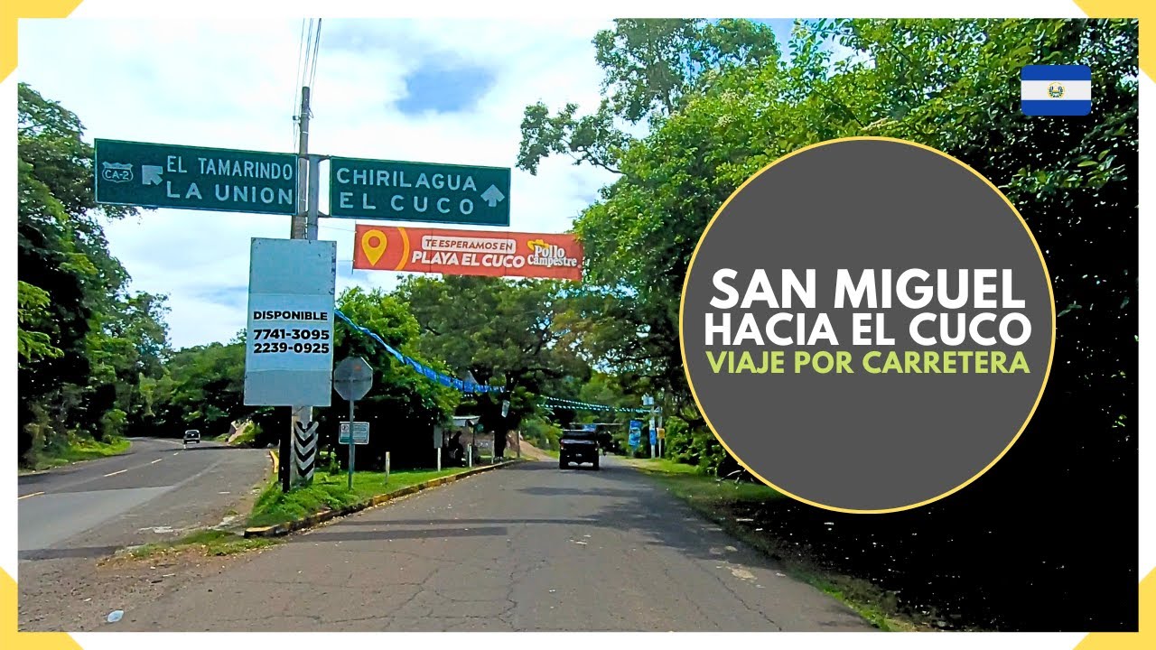 Llegando a PLAYA EL CUCO desde SAN MIGUEL -  EL SALVADOR 2024