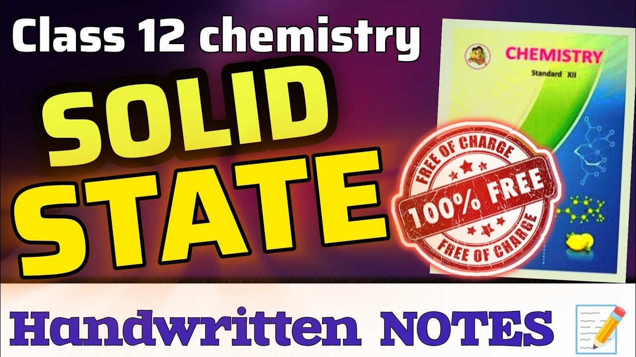 Solid State class 12 chemistry 🔥📚|Notes 🤩📝|class 12 chemistry| #handwritten notes | 