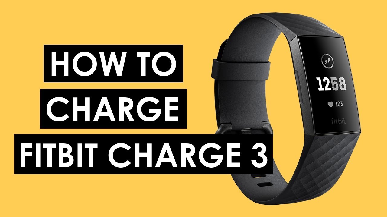 How to Charge Fitbit Charge 3