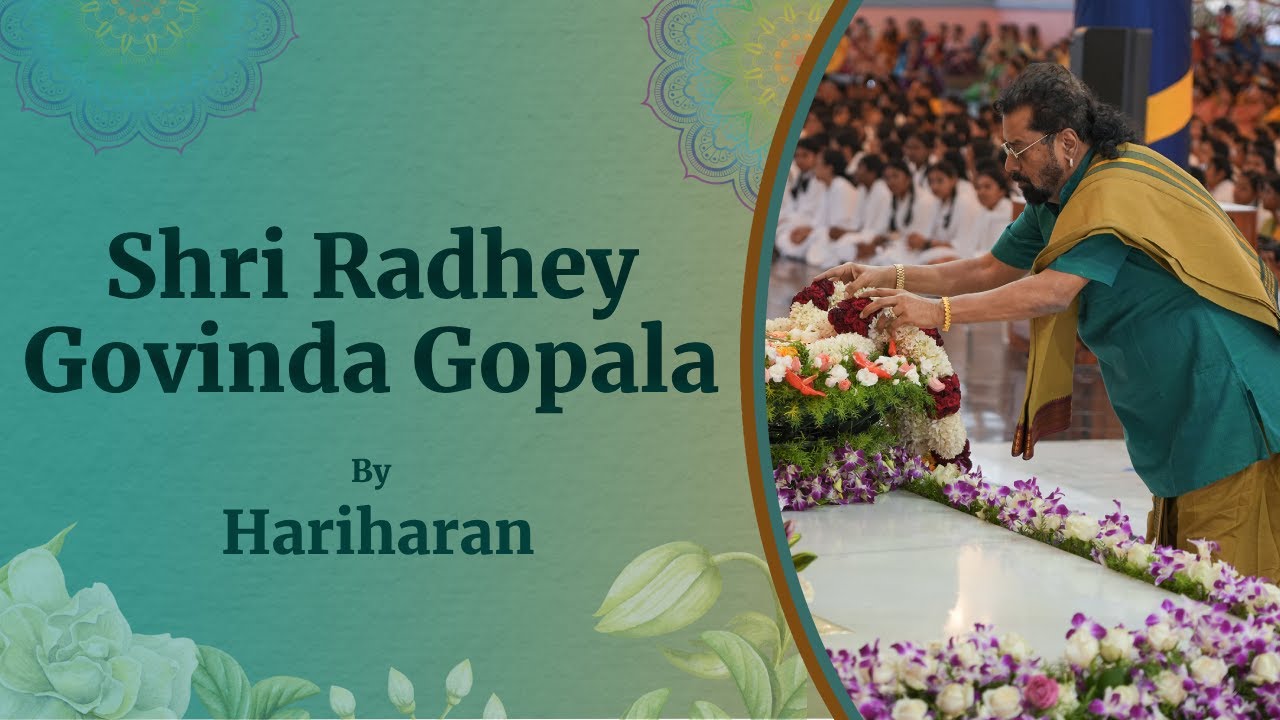 Shri Radhey Govinda Gopala | Hariharan - Playback Singer | Sai Kulwant Hall