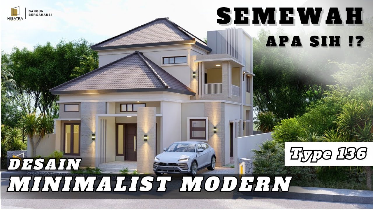 RUMAH MINIMALIST MODERN 2 LANTAI TYPE 136