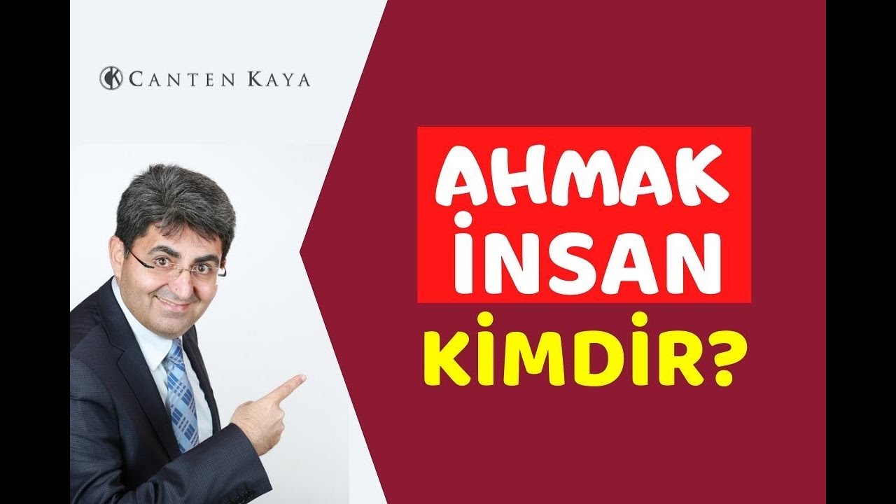 AHMAK İNSAN KİMDİR? | Canten Kaya